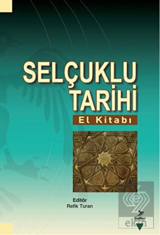 Selçuklu Tarihi (El Kitabı)