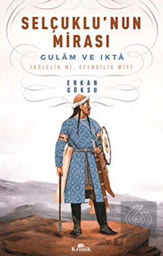 Selçuklu\'nun Mirası