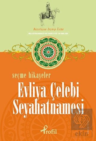 Selected Stories of Seyahatname by Evliya Çelebi S