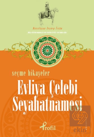 Selected Stories of Seyahatname by Evliya Çelebi S