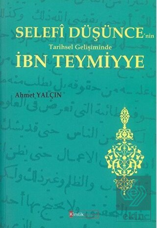 Selefi Düşünce'nin Tarihsel Gelişiminde İbn Teymiy