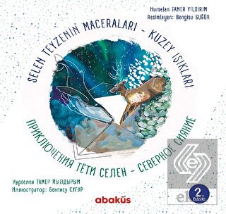 Selen Teyzenin Maceraları Kuzey Işıkları