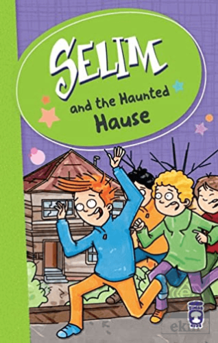 Selim and the Haunted Hause