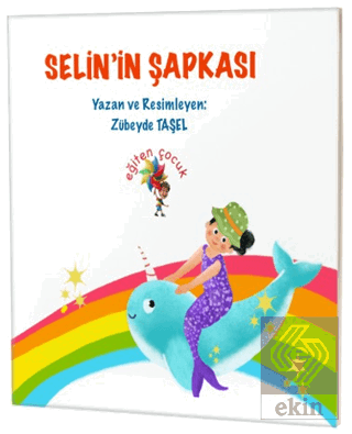 Selin'in Şapkası