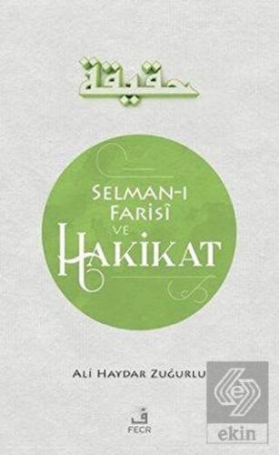 Selman-ı Farisi ve Hakikat