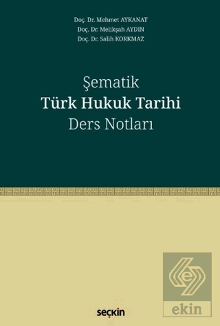 Şematik Türk Hukuk Tarihi Ders Notları