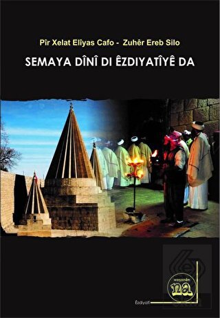 Semaya Dini Di Ezdiyatiye Da