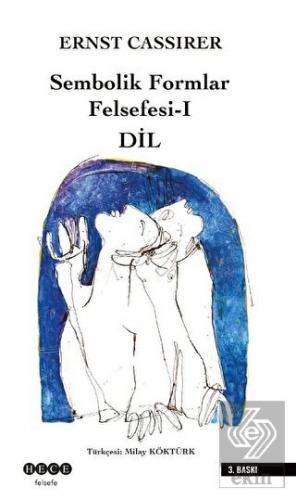 Sembolik Formlar Felsefesi 1 - Dil