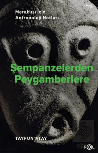 Şempanzelerden Peygamberlere