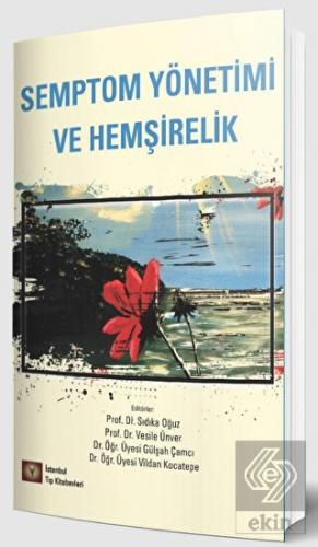 Semptom Yönetimi ve Hemşirelik