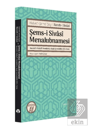 Şems-i Sivasi Menakıbnamesi
