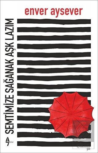 Semtimize Sağanak Aşk Lazım