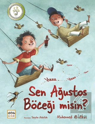 Sen Ağustos Böceği misin?