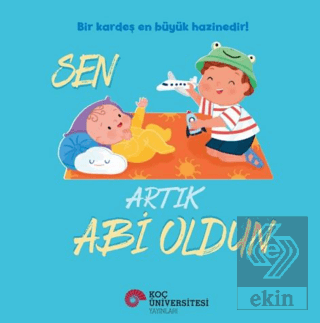 Sen Artık Abi Oldun