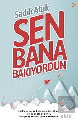 Sen Bana Bakıyordun