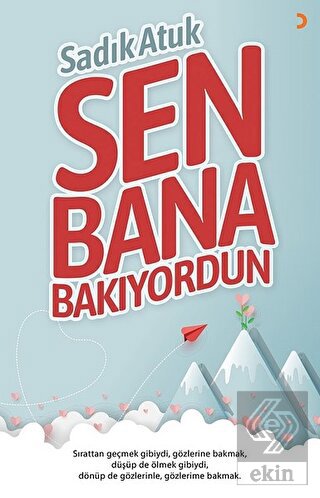 Sen Bana Bakıyordun