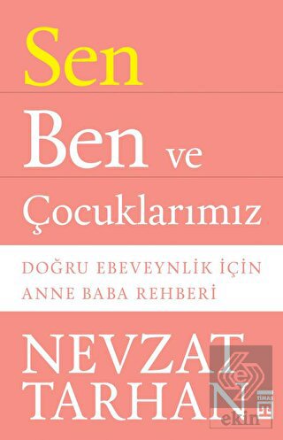 Sen Ben ve Çocuklarımız