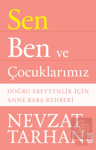 Sen Ben ve Çocuklarımız
