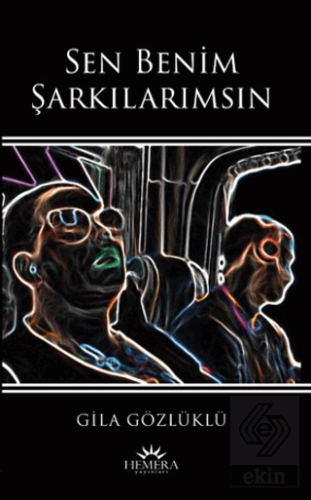 Sen Benim Şarkılarımsın