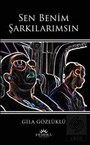 Sen Benim Şarkılarımsın