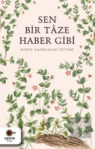 Sen Bir Taze Haber Gibi