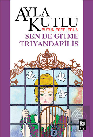 Sen de Gitme Triyandafilis