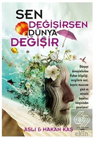 Sen Değişirsen Dünya Değişir