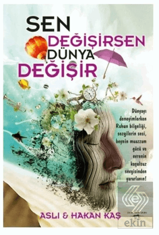 Sen Değişirsen Dünya Değişir
