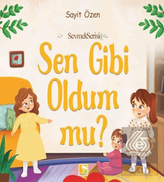 Sen Gibi Oldum mu?