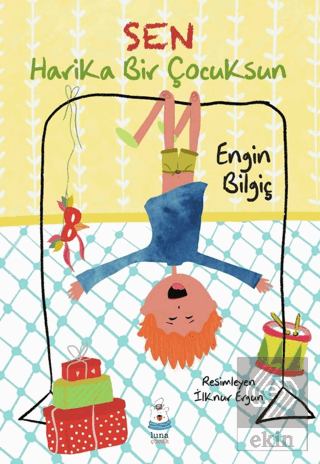 Sen Harika Bir Çocuksun