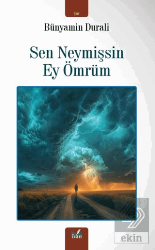 Sen Neymişsin Ey Ömrüm