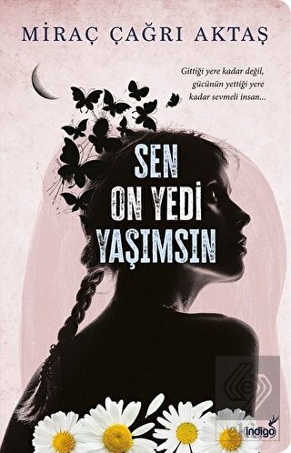 Sen On Yedi Yaşımsın