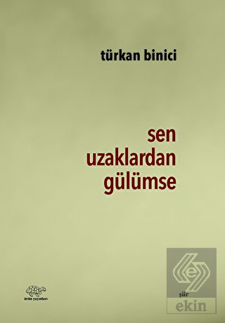 Sen Uzaklardan Gülümse