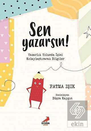 Sen Yazarsın!