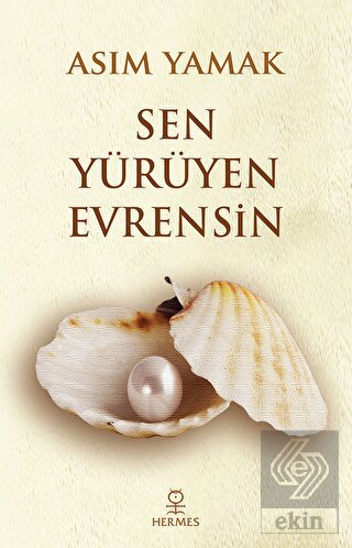 Sen Yürüyen Evrensin