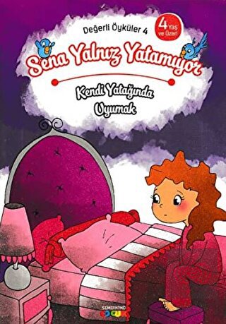 Sena Yalnız Yatamıyor - Kendi Yatağında Uyumak