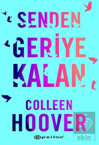 Senden Geriye Kalan