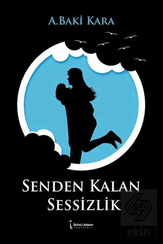 Senden Kalan Sessizlik
