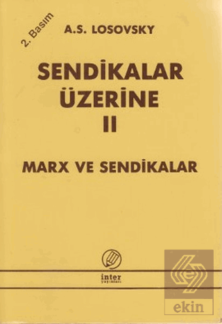 Sendikalar Üzerine Cilt 2