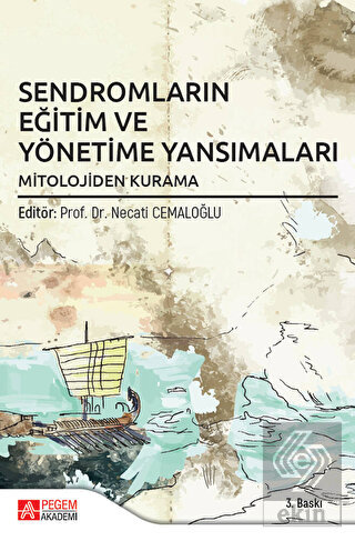 Sendromların Eğitim ve Yönetime Yansımaları Mitolo