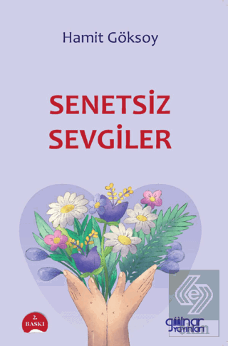 Senetsiz Sevgiler