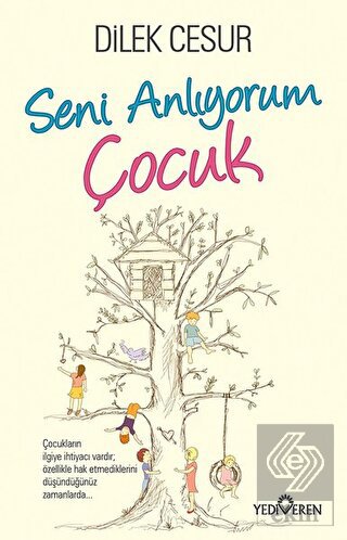 Seni Anlıyorum Çocuk