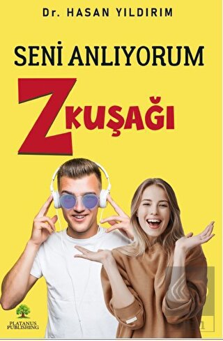 Seni Anlıyorum Z Kuşağı