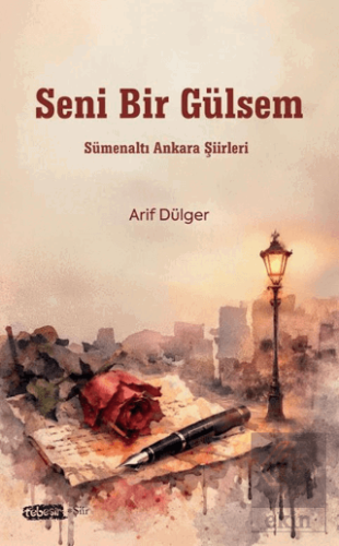 Seni Bir Gülsem