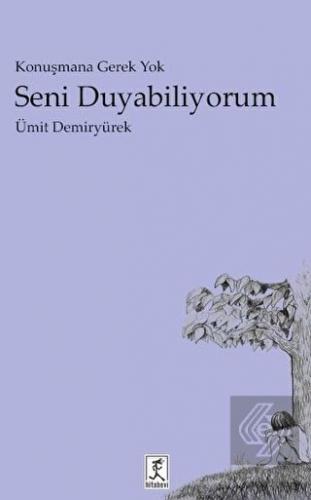 Seni Duyabiliyorum