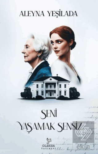 Seni Yaşamak Sensiz - 1