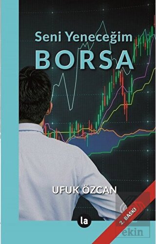 Seni Yeneceğim Borsa