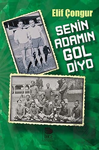 Senin Adamın Gol Diyo