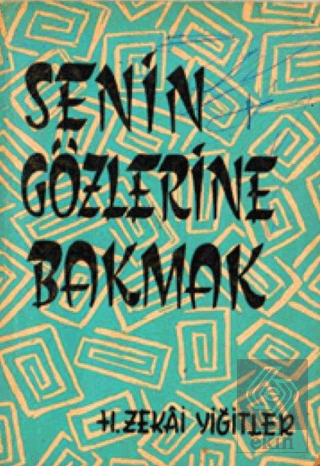 Senin Gözlerine Bakmak