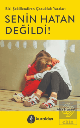 Senin Hatan Değildi!